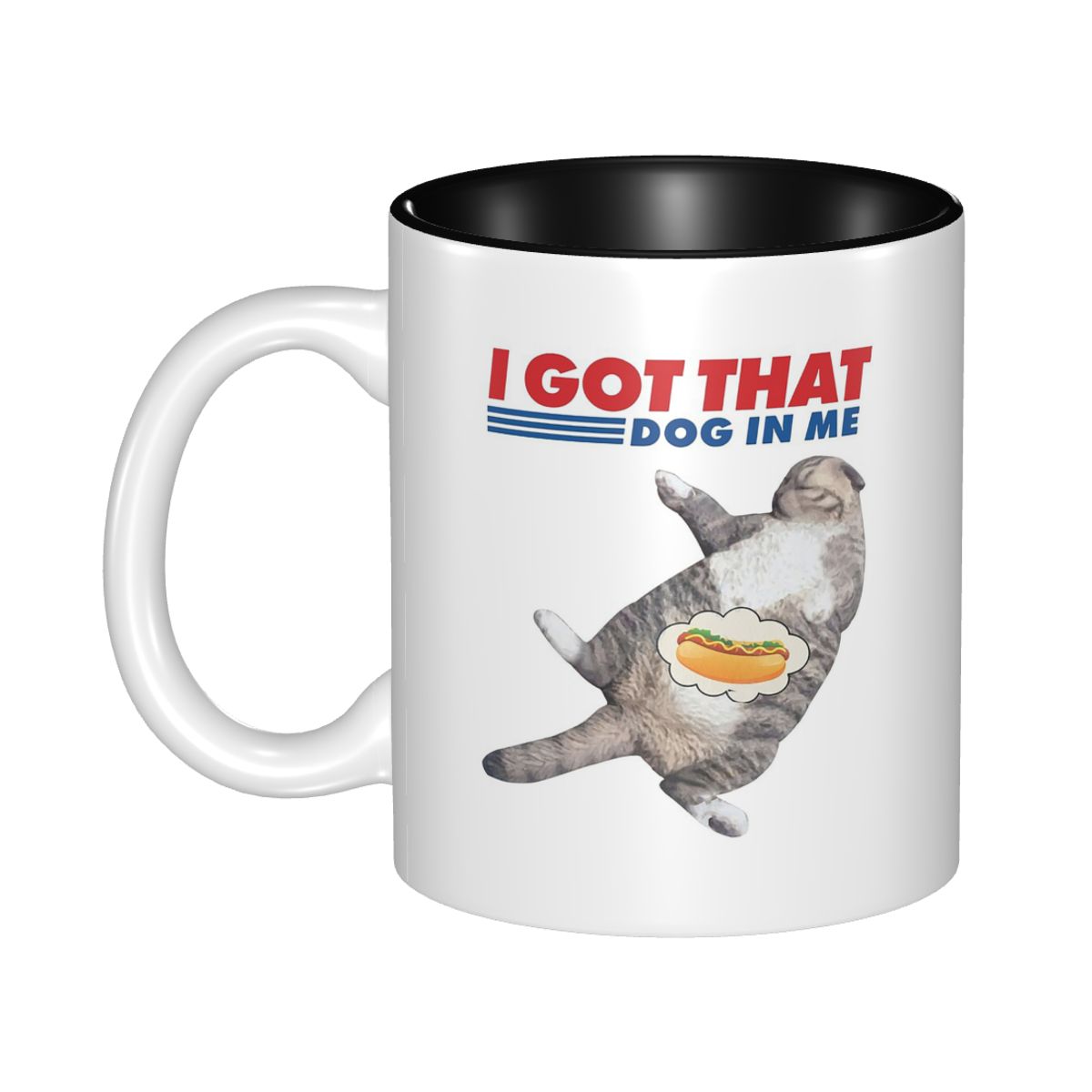 I Got That Dog In Me Mug Funny - Coffee Tea And Me review and price